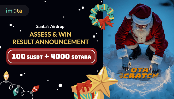 Thông báo kết quả: Chương trình SANTA'S AIRDROP trị giá thưởng 100 $USDT & 4000 $OTARA